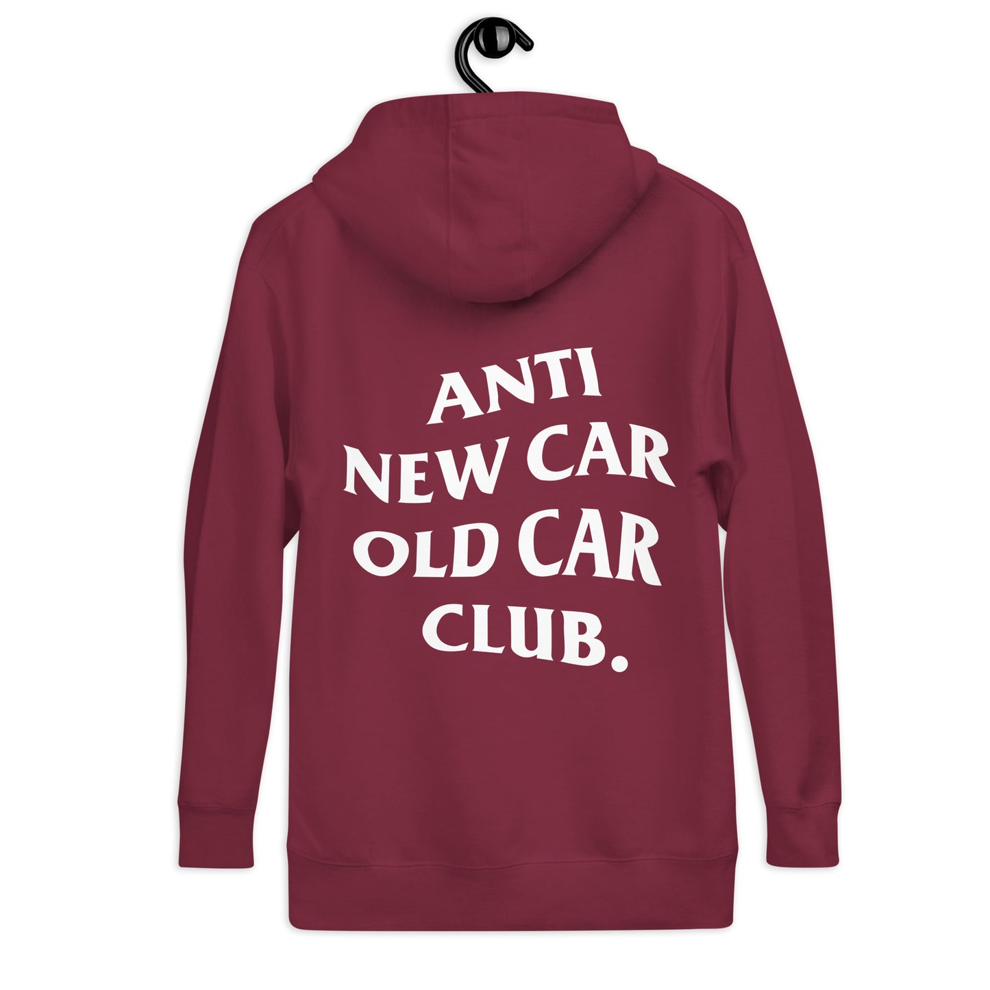 Anti New Car Old Car Club Hoodie